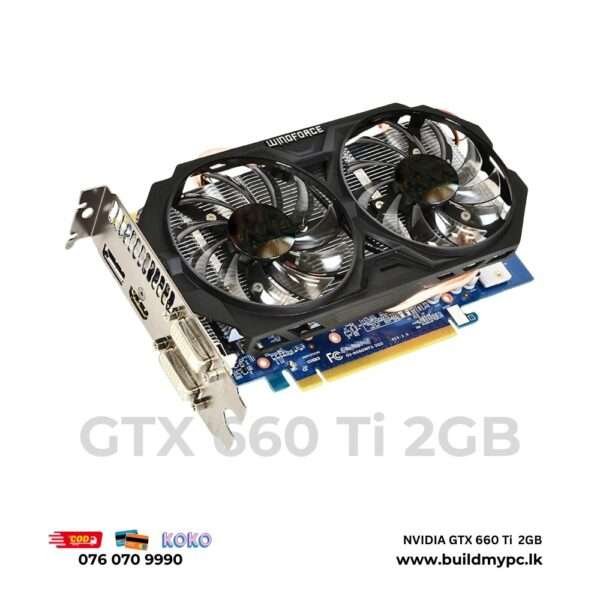 GTX 660 Ti 2GB VGA from Build MY PC Sri Lanka