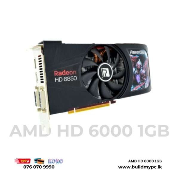 AMD HD 6000 Garphics card from build my pc build sri lanka